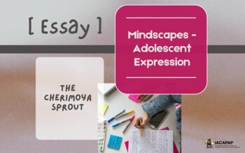 Mindscapes - Adolescent Expression | [Essay] The Cheromoya Sprout