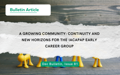 A Growing Community: Continuity and New Horizons for the IACAPAP Early Career Group