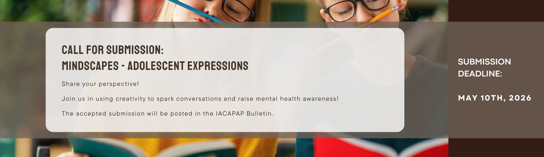 Call for Submission: Mindscape adolescent expression (Jun'26 issue)