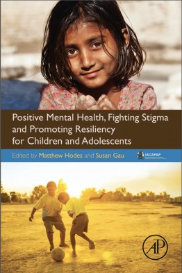 POSITIVE MENTAL HEALTH, FIGHTING STIGMA AND PROMOTING RESILIENCY FOR CHILDREN AND ADOLESCENTS