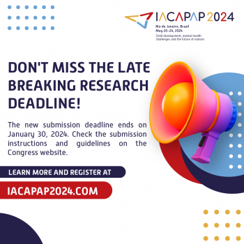 IACAPAP 2024 | Don't miss the LATE BREAKING RESEARCH deadline! LEARN MORE 
