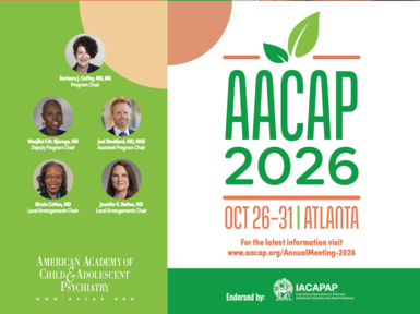 IACAPAP Endorsed Event - AACAP’s 2026 Annual Meeting IACAPAP Endorsed Event - AACAP’s 2026 Annual Meeting