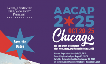 IACAPAP Endorsed Event - AACAP's 2025 Annual Meeting