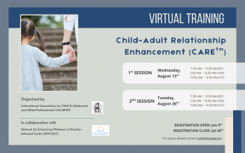 Virtual Training Course - Child-Adult Relationship Enhancement (CARE™)&nbsp;