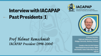 Conversations With a Leader: Excerpts from an Interview With Past IACAPAP President Prof Helmut Remschmidt